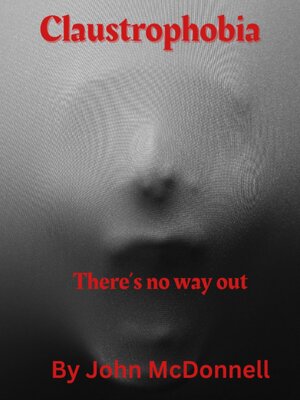cover image of Claustrophobia